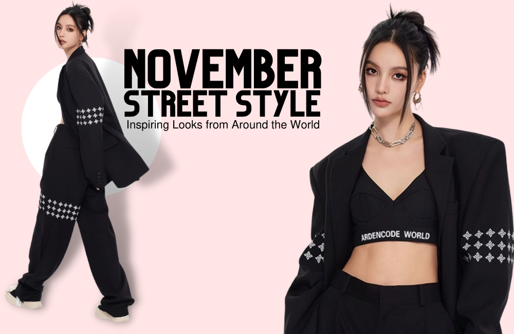 November Street Style: Inspiring Looks from Around the World