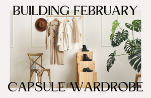 Building Your February Capsule Wardrobe: Versatile Pieces for Every Occasion