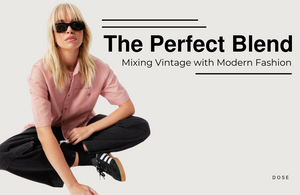 The Perfect Blend: Mixing Vintage with Modern Fashion