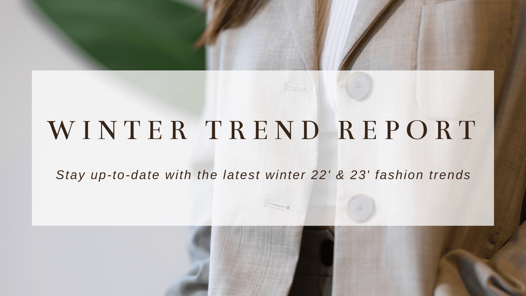 Winter Trend Report 2022 & 2023